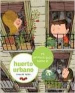 Mi primera guía sobre el huerto urbano