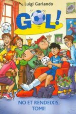 GOL15. No et rendeixis, Tomi!