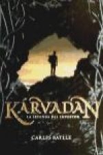 Kárvadan. La leyenda del impostor