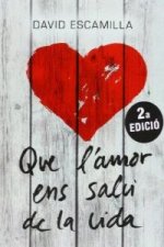 Que l'amor ens salvi de la vida