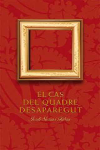 El cas del quadre desaparegut