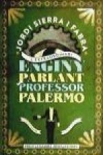 L'extraordinari enginy parlant del professor Palermo