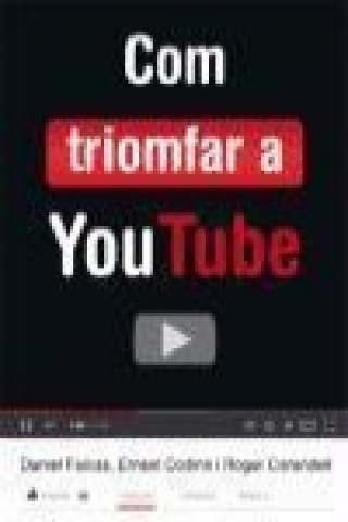 Com triomfar a YouTube