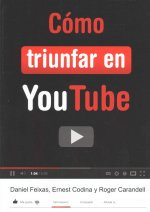 Cómo triunfar en YouTube