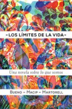 Los límites de la vida: una novela sobre biología