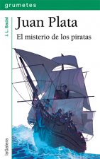 Juan Plata: El misterio de los piratas
