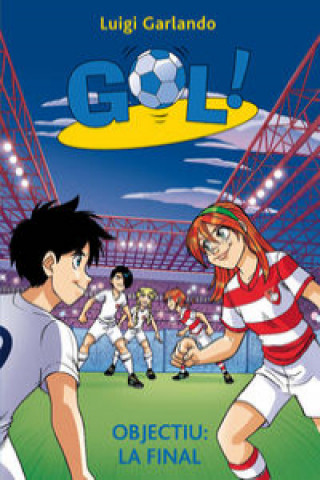 Gol 35. Objectiu: la final