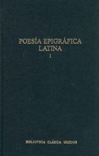 POESÍA EPIGRÁFICA LATINA. Vol. I