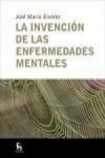 La invención de las enfermedades mentales