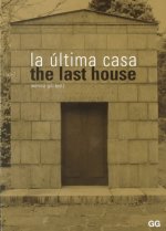 La última casa = The last house