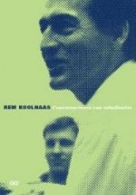 Rem Koolhaas, conversaciones con estudiantes