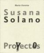 Susana Solano, Proyectos