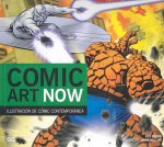 Comic art now : ilustración de cómic contemporánea