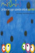 Los cuentos de la cometa. Mironins, un llibre per jugar i aprendre amb en Joan Miró