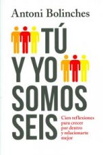 Tú y yo somos seis