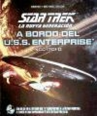 Star Trek: la nueva generación: a bordo del U.S.S.Enterprise