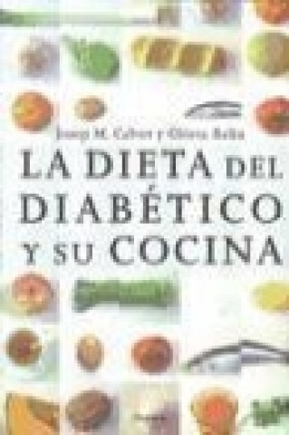 La dieta del diabético y su cocina