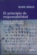 El principio de responsabilidad : ensayo de una ética para la civilización tecnológica