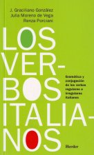 Los verbos italianos : gramática y conjugación de los verbos regulares e irregulares italianos
