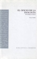 El oficio de la teología : del símbolo al sistema