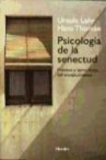 Psicología de la senectud : proceso y aprendizaje del envejecimiento