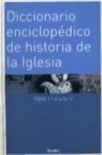 Diccionario enciclopédico de historia de la Iglesia