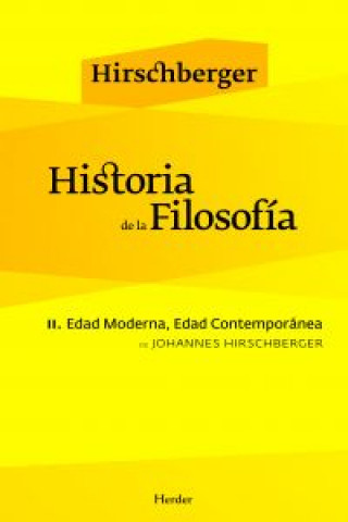 Historia de la filosofía II : Edad Moderna, Edad Contemporánea
