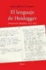 El lenguaje de Heidegger : diccionario filosófico 1912-1927