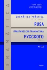 Gramática práctica de la lengua rusa : A1-A2