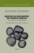 Grupos de encuentro en terapia Gestalt : 