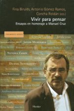 Vivir para pensar. Ensayos en homenaje a Manuel Cruz
