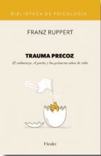 TRAUMA PRECOZ