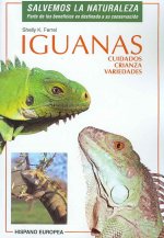 Iguanas : cuidados, crianza y variedades