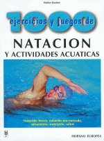 1000 ejercicios y juegos de natación y actividades acuáticas