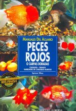 Peces rojos o carpas : cuidados, crianza, variedades de Carassius Auratus