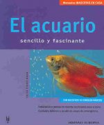 El acuario : mascotas en casa