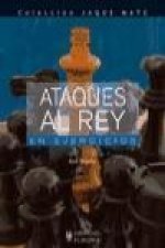 Ataques al rey en ejercicios