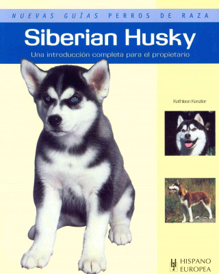 siberian Husky : nuevas guías perros de raza