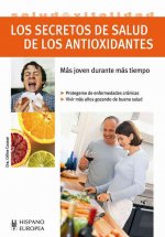 Los secretos de salud de los antioxidantes