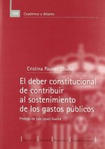 El deber constitucional de contribuir al sostenimiento de los gastos públicos
