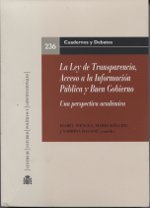 La Ley de transparencia, acceso a la información pública y buen gobierno : una perspectiva académica