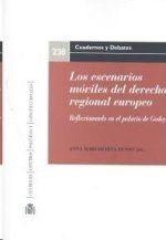 Los escenarios móviles del derecho regional europeo : reflexionando en el palacio de Godoy