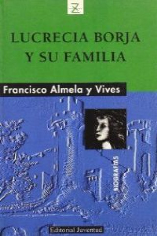Lucrecia Borja y su familia