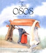 Tres Osos = Three Bears