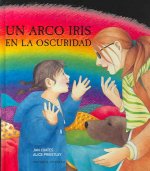 Un arco iris en la oscuridad