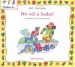 No val a badar! : parlem de la seguretat