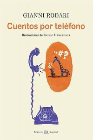 La hora del cuento. Cuentos por teléfono