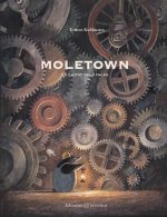 Moletown : la ciutat dels talps