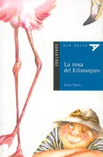 La rosa del Kilimanjaro