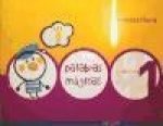 Palabras mágicas, lectoescritura, Educación Infantil. Cuaderno 1